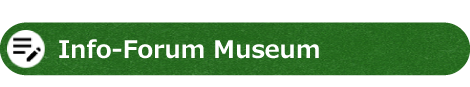 Info-Forum Museum