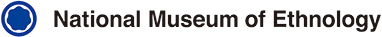 National Institutes the Humanities National Museum of Ethnology